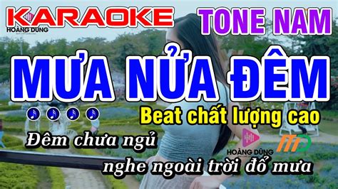 Mưa Nửa Đêm Karaoke Tone Nam Beat Mới Dễ Hát Beat Chất Lượng Cao Minh