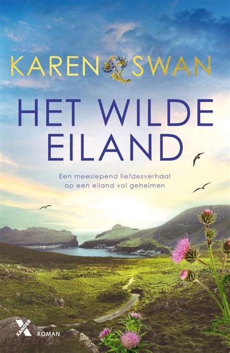 Het Wilde Eiland 1 Het Wilde Eiland Karen Swan Boek