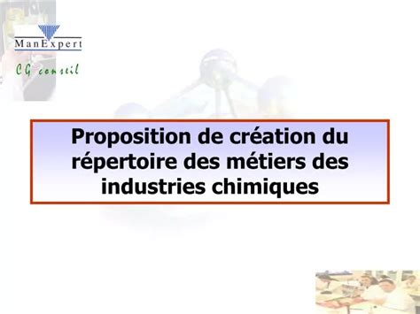 PPT Proposition de création du répertoire des métiers des industries