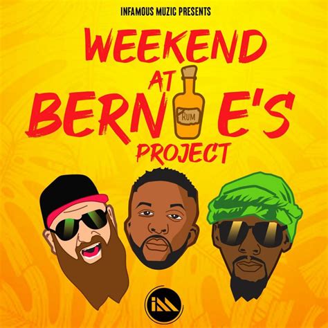 Weekend At Bernies Project Soca News