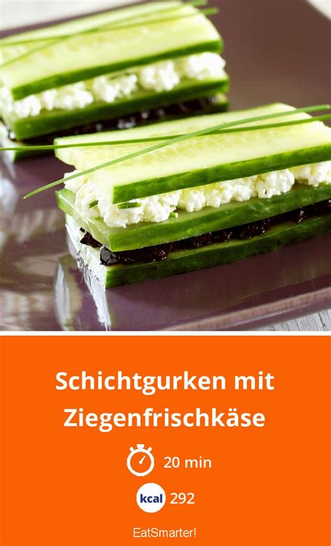 Schichtgurken Mit Ziegenfrischkäse Rezept Eat Smarter