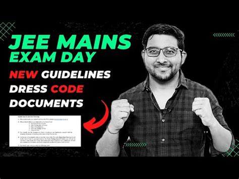 Jee Mains 2023 New Exam Day Guidelines Dress Code Documents Nta