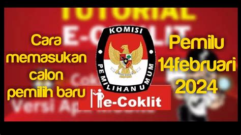 Cara Data Calon Pemilih Baru E Coklit Pantarlih 2023 YouTube