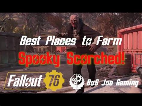 How To Farm Spooky Scorched Best Places To Hunt Fallout 76 YouTube