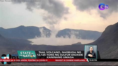 Taal Volcano Nagbuga Ng 12 125 Tons Ng Sulfur Dioxide Kaninang Umaga