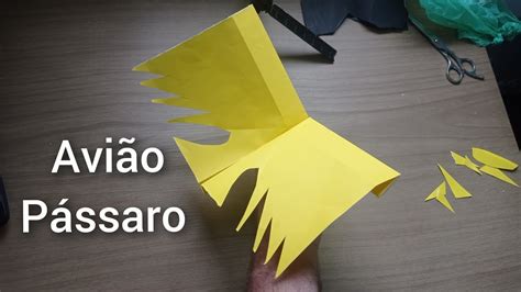 Como fazer um PÁSSARO DE PAPEL que voa muito Como fazer AVIÃO DE