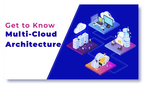 Get To Know Multi Cloud Architecture