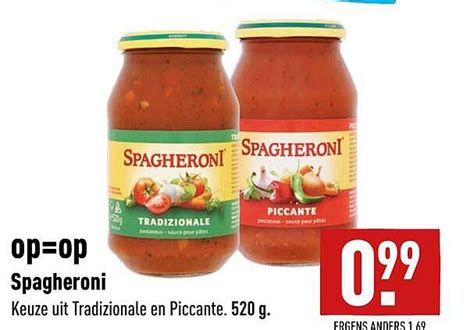 Spagheroni Tradizionale En Piccante Aanbieding Bij Aldi Folders Nl