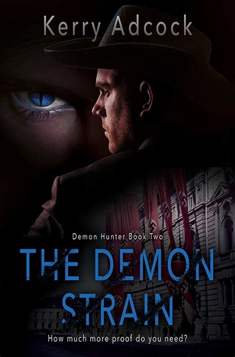 The Demon Strain A Christian Thriller Demon Hunters Book 2 By Kerry