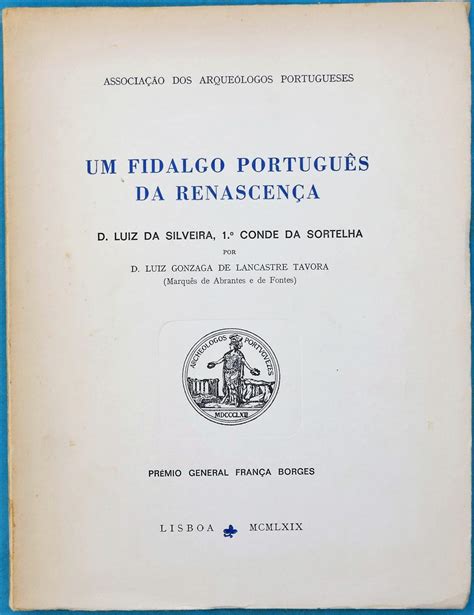 A Genealogia Do 1º Marquês De Abrantes By D Luiz Gonzaga De Lencastre E Távora Marquês De