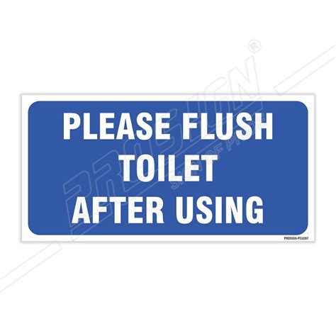 Please Flush Toilet After Using Sign Protector Firesafety