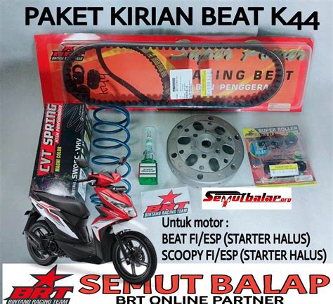 Paket Kirian Brt Beat Fi Esp K Paket Cvt Scoopy Esp Beat Street Beat