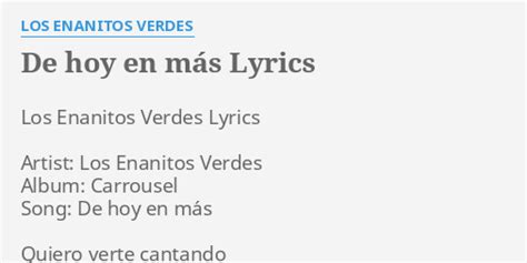 DE HOY EN MÁS LYRICS by LOS ENANITOS VERDES Los Enanitos Verdes