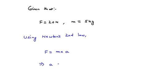 A Force Of N Acts Upon A Kg Block Calculate The Acceleration Of