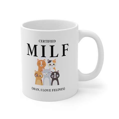 Funny Mugs Mugs For Cat Lovers Certified Milf Man I Love Etsy Australia