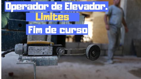 Operador De Elevador Cremalheira Limite De Percurso Final YouTube