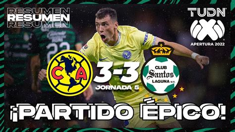 Resumen Y Goles Am Rica Santos Liga Mx Apertura J Tudn