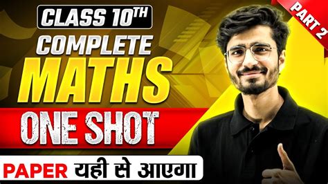 Complete Maths In 1 Shot Most Important Questions Part 2 Pyqs Class 10th Cbse Exam