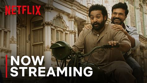 RRR Now Streaming Jr NTR Ram Charan Alia Bhatt Netflix India