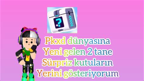 Pkxd Yen Gelen S Rpr Z Kutularin Yer N G Ster Yorum Youtube