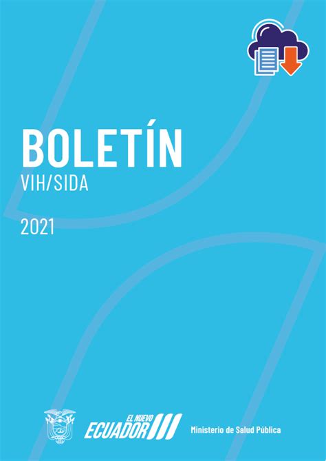 Boletines Epidemiol Gicos Prevenci N Atenci N Y Seguimiento En Vih