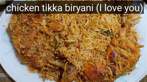 Chicken Tikka Biryanitikka Biryani Recipehow To Cook Chicken Tikka Biryanibbq Tikka Biryani