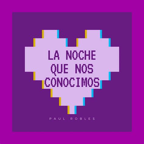 La Noche Que Nos Conocimos Youtube Music