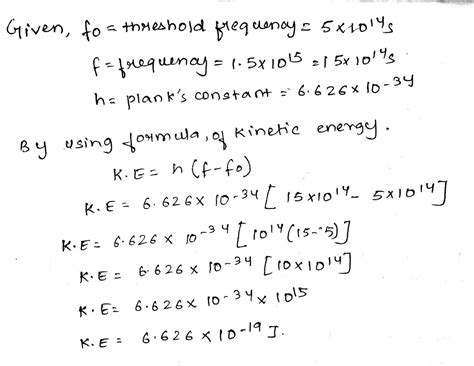 The Threshold Frequency V0 For A Metal Is 5 0 10 14s What Will Be The