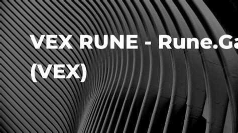 What is VEX RUNE - Rune.Game (VEX)? Price, exchange, project and general information