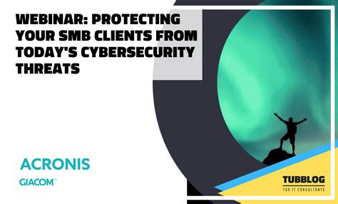 Webinar Protecting Smb Clients For Today S Cybersecurity Threats