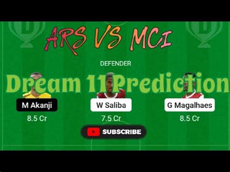 Ars Vs Mci Dream Prediction Mci Vs Ars Dream Team Ars Vs Mci