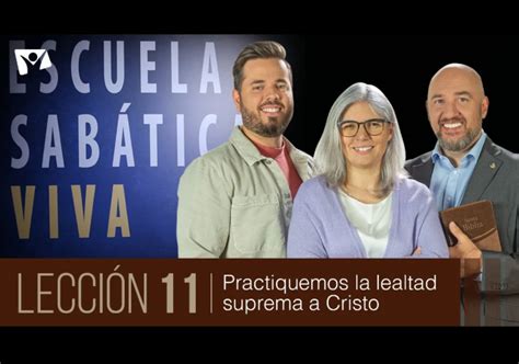 Practiquemos La Lealtad Suprema A Cristo Esv Revista Adventista De