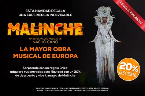 Malinche El Musical Entradas Con Beneficios Exclusivos Y Video