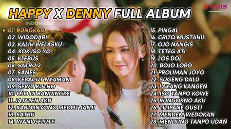 Happy Asmara X Denny Caknan Rungkad Full Album New Youtube