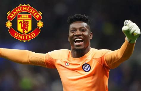 Here We Go Andre Onana Selangkah Lagi Merapat Ke Manchester United