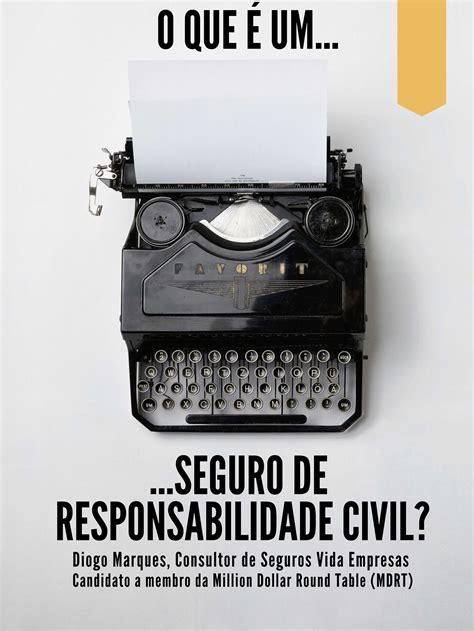 Seguro de Responsabilidade Civil O que é