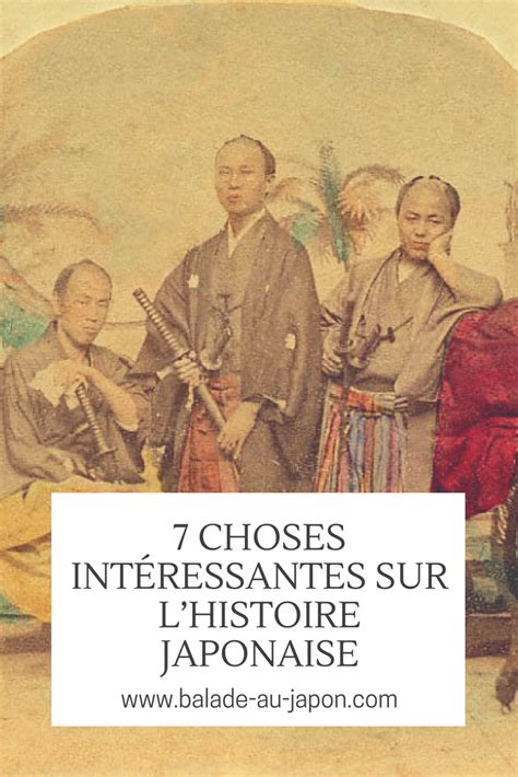 Choses Int Ressantes Sur L Histoire Japonaise Histoire Japonaise