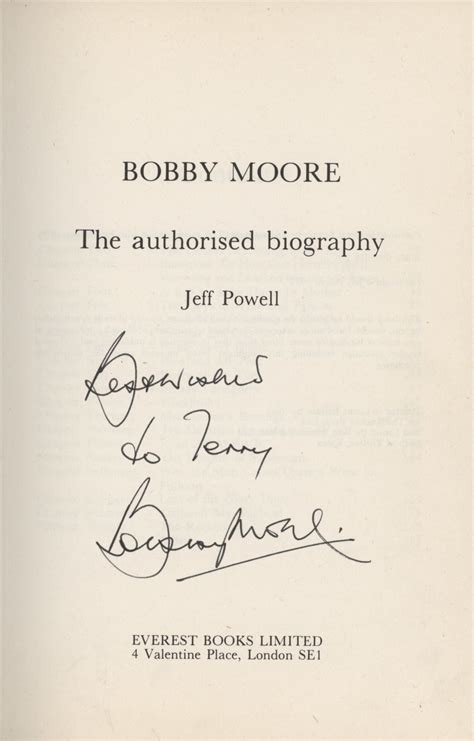 BOBBY MOORE - THE AUTHORISED BIOGRAPHY - Football Biographies ...