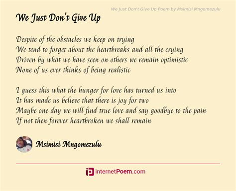 We Just Don't Give Up Poem by Msimisi Mngomezulu