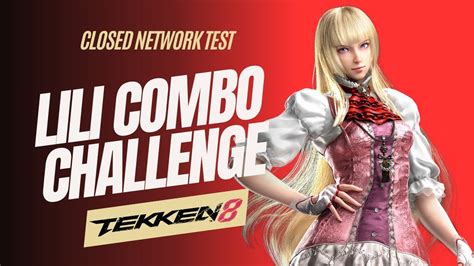 Lili Combo Challenge Tekken 8 Cnt Youtube