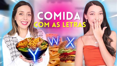 UM DIA INTEIRO COMENDO COMIDAS DO ALFABETO YouTube