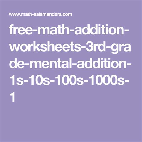 Free Math Addition Worksheets 3rd Grade Mental Addition 1s 10s 100s