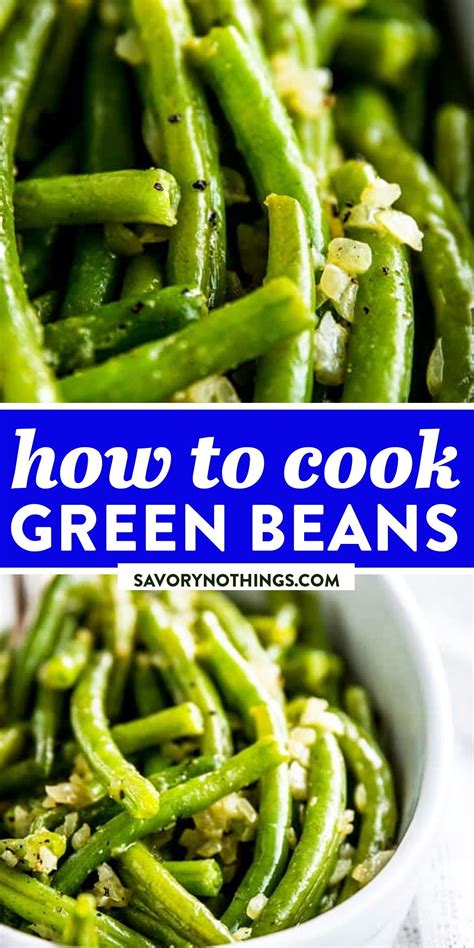 How To Cook Fresh Green Beans So They Actually Taste Nice Cooking Fresh Green Beans