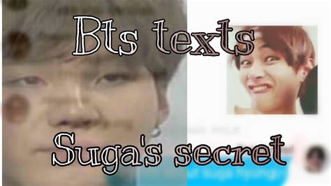 Bts Textssugas Secret Youtube