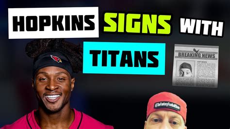 DeAndre Hopkins Shining A Two Year Deal With The Tennessee Titans