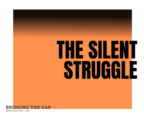 The Silent Struggle