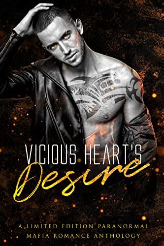 Vicious Heart S Desire A Limited Edition Paranormal Mafia Romance