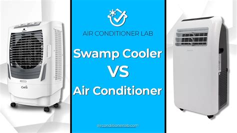 Swamp Cooler Vs Air Conditioner Which Portable Cooler Should You Buy