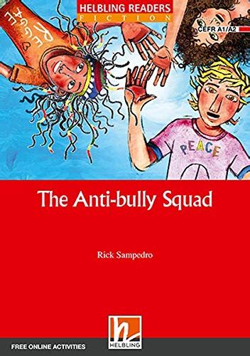 The Anti Bully Squad Class Set Helbling Readers Red Series Level 2