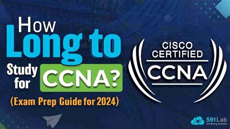 How Long To Study For CCNA Exam Prep Guide For 2024